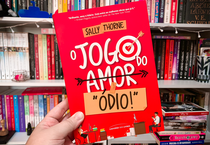 Brincando de Escritora: Jogo do Amor e Ódio (Sally Thorne)